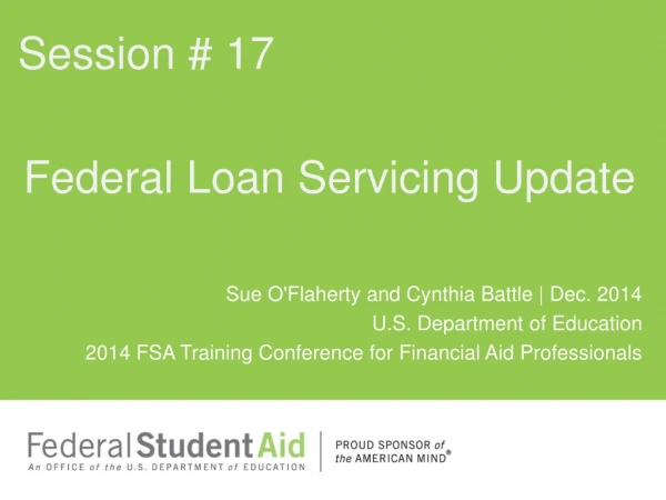 Federal Loan Servicing Update