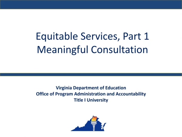 Equitable Services, Part 1 Meaningful Consultation