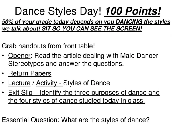 Dance Styles Day!  100 Points!