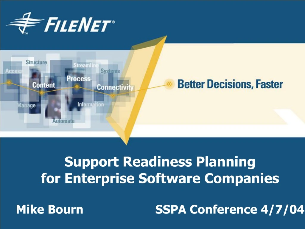 support readiness planning for enterprise software companies mike bourn sspa conference 4 7 04