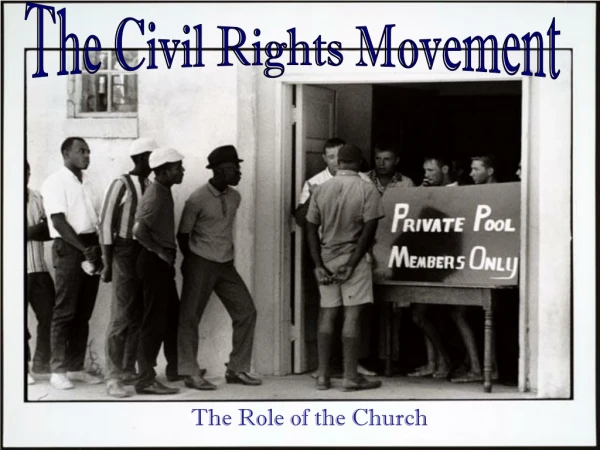 The Civil Rights Movement