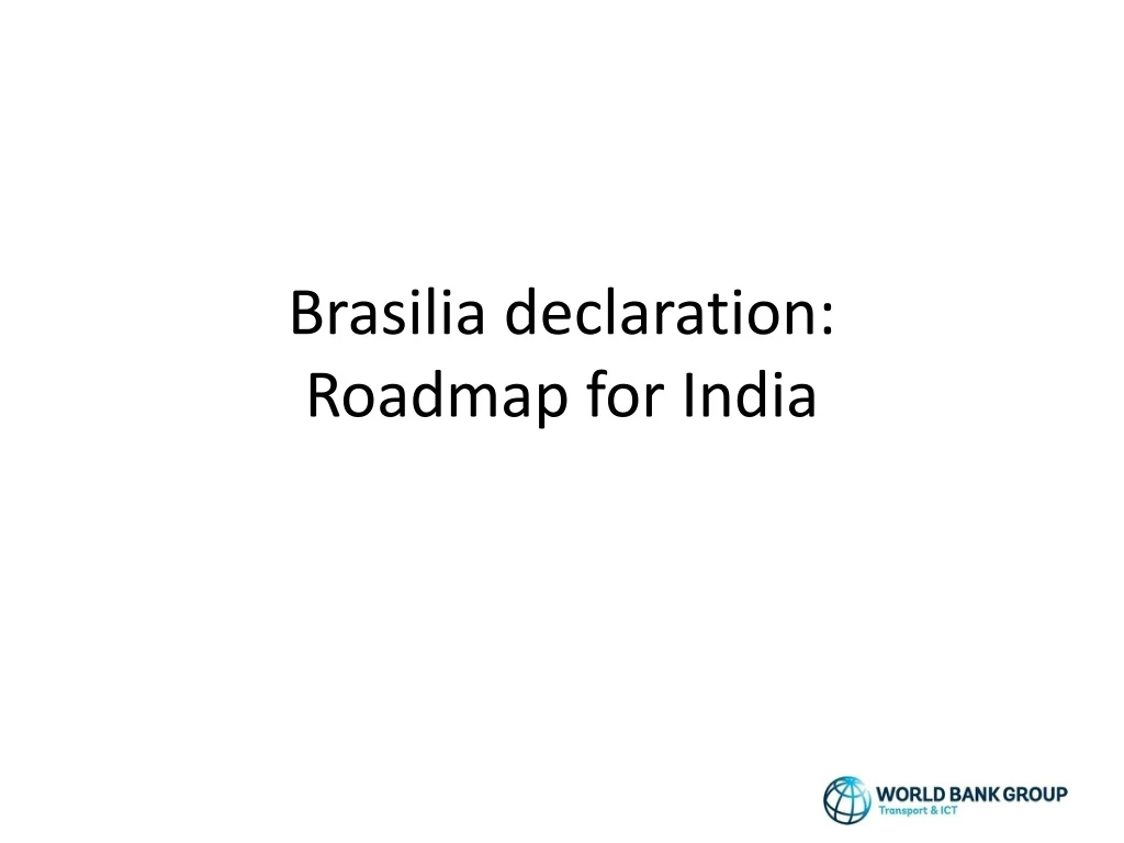 brasilia declaration roadmap for india