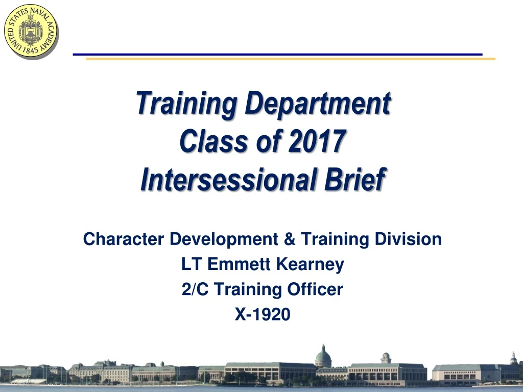 training department class of 2017 intersessional brief