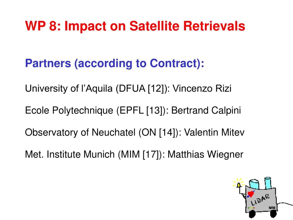 wp 8 impact on satellite retrievals