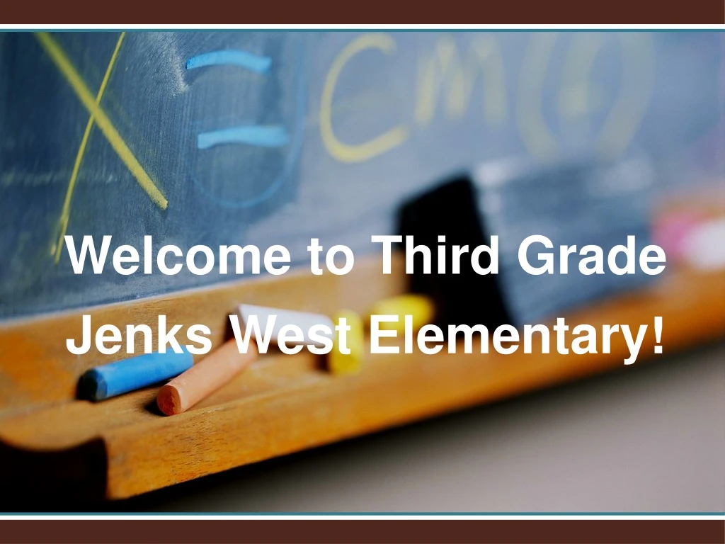 welcome to third grade jenks west elementary