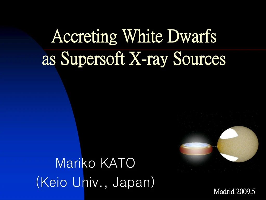 accreting white dwarfs as supersoft x ray sources