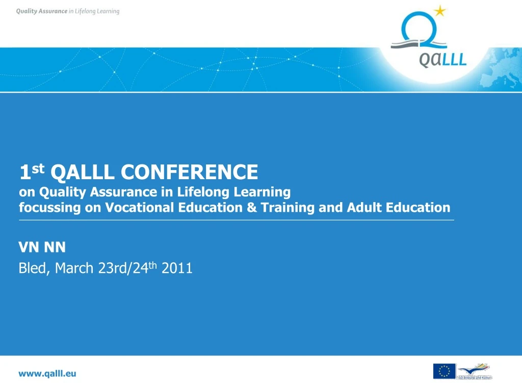 1 st qalll conference on quality assurance