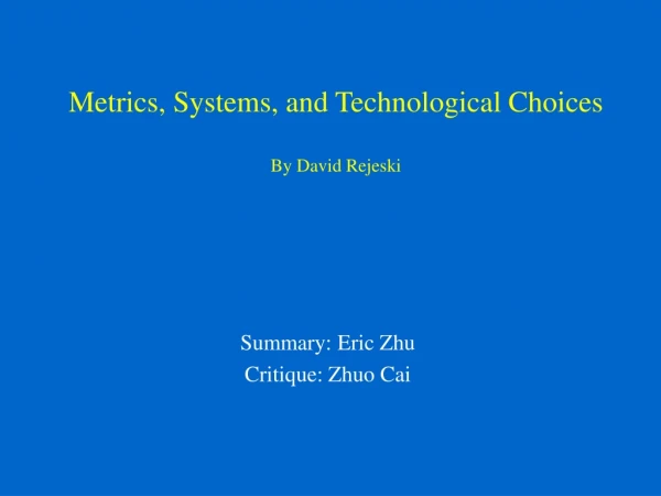 Metrics, Systems, and Technological Choices By David Rejeski