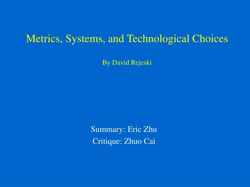 metrics systems and technological choices by david rejeski