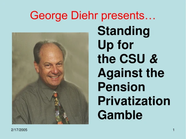 George Diehr presents…