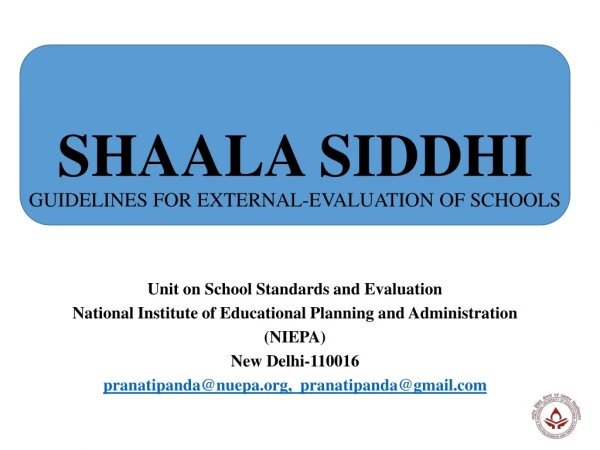 SHAALA SIDDHI GUIDELINES FOR EXTERNAL-EVALUATION OF SCHOOLS