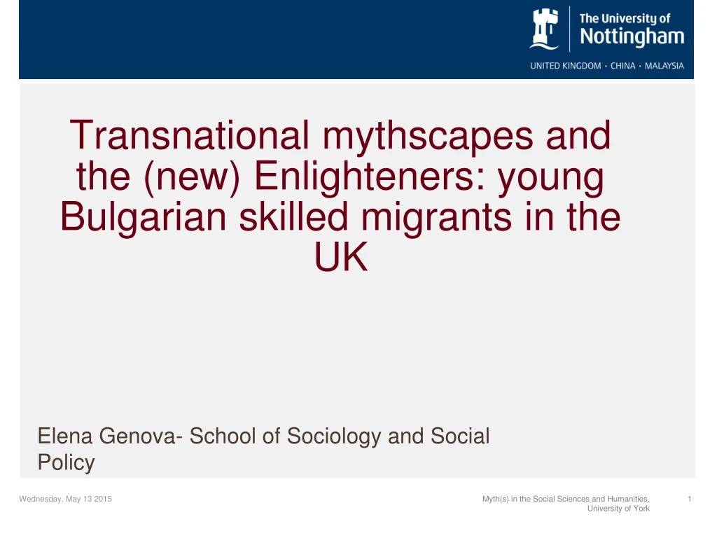 transnational mythscapes and the new enlighteners young bulgarian skilled migrants in the uk