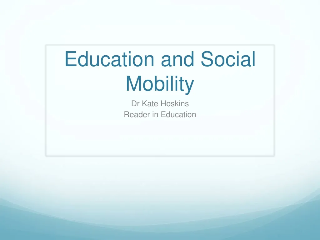 education and social mobility