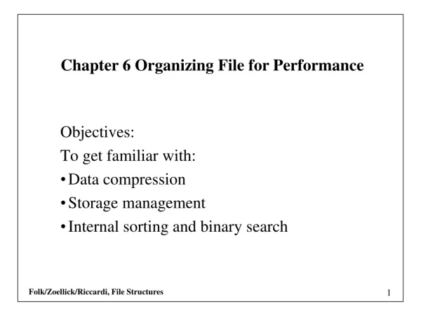 Objectives:  To get familiar with: Data compression Storage management