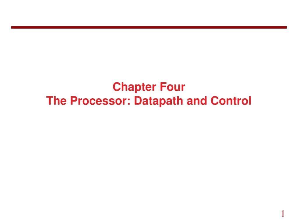 chapter four the processor datapath and control
