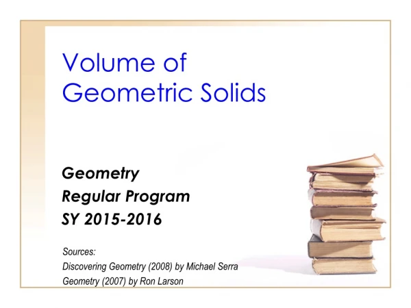 Volume of Geometric Solids