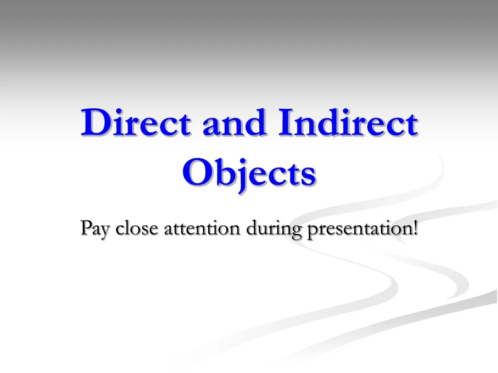 direct and indirect objects