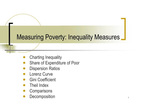 Measuring Poverty: Inequality Measures