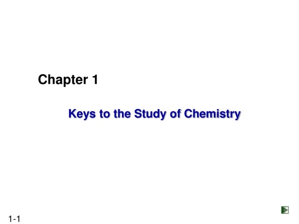 Keys to the Study of Chemistry