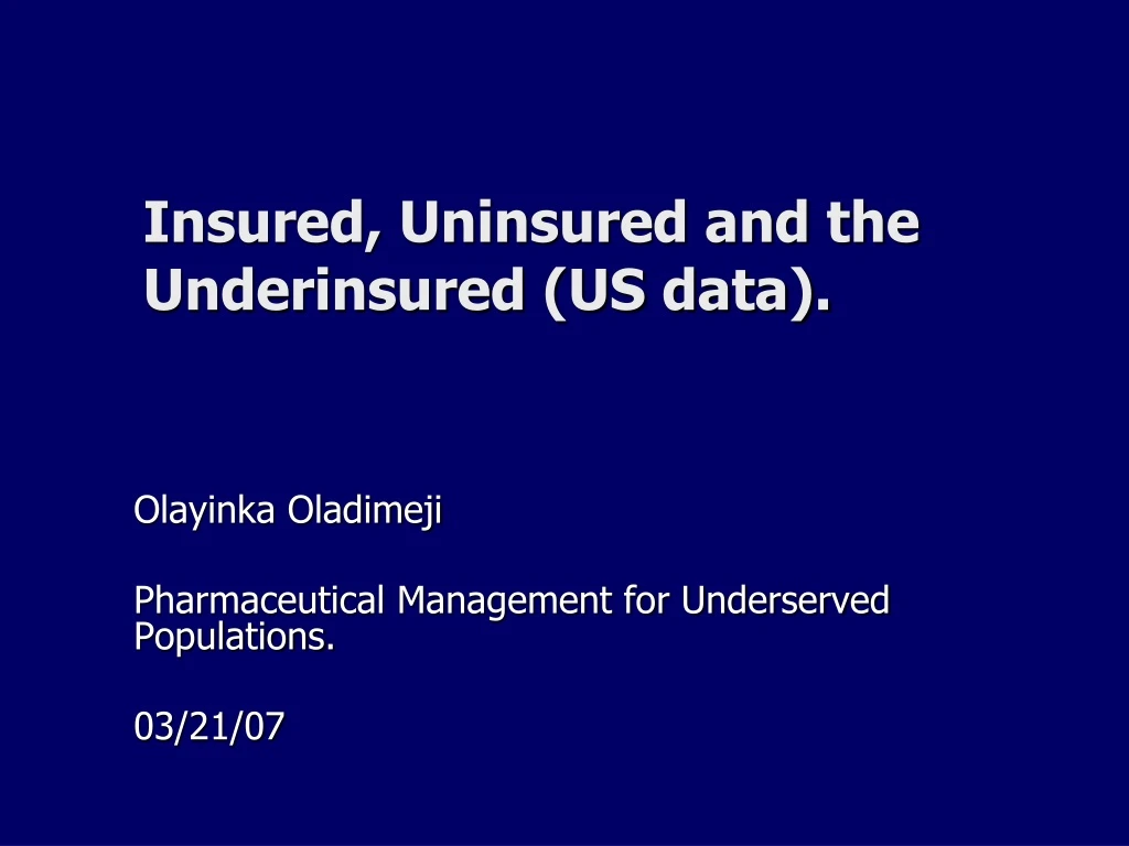 insured uninsured and the underinsured us data