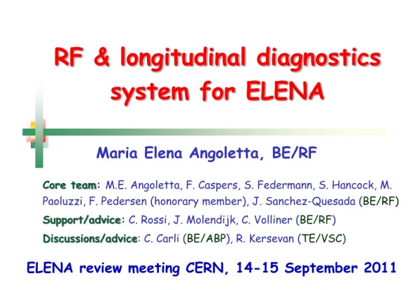 RF &amp; longitudinal diagnostics system for ELENA