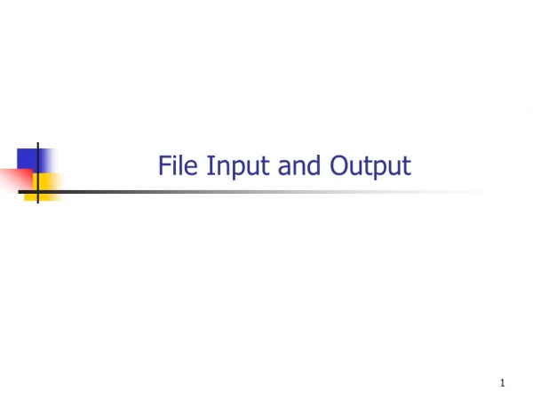File Input and Output