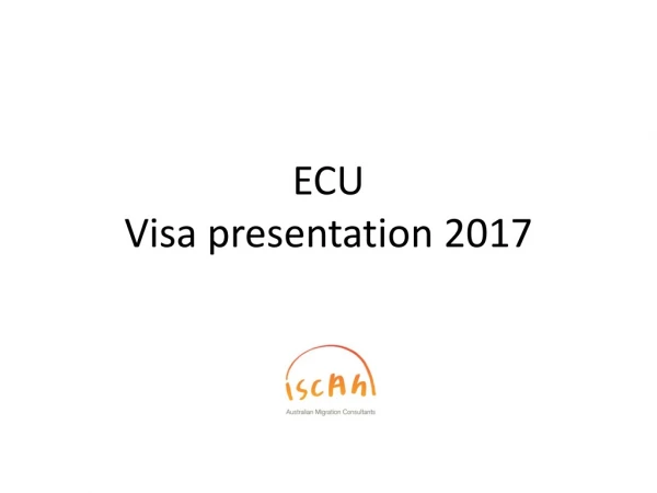 ECU  Visa presentation 2017
