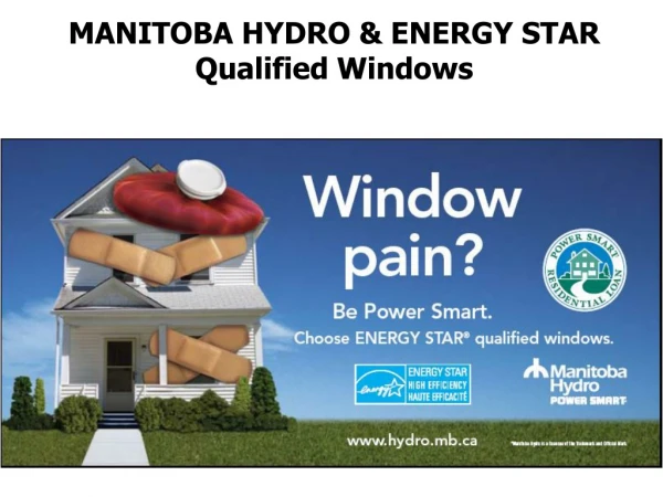 MANITOBA HYDRO &amp; ENERGY STAR Qualified Windows