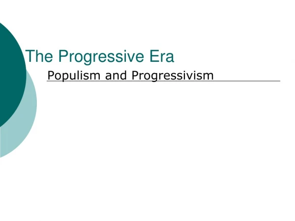 The Progressive Era