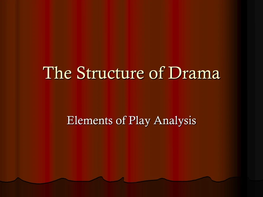 the structure of drama