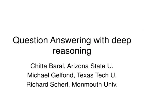Question Answering with deep reasoning