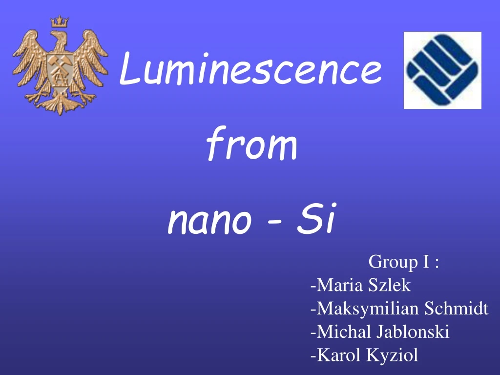 luminescence from nano si