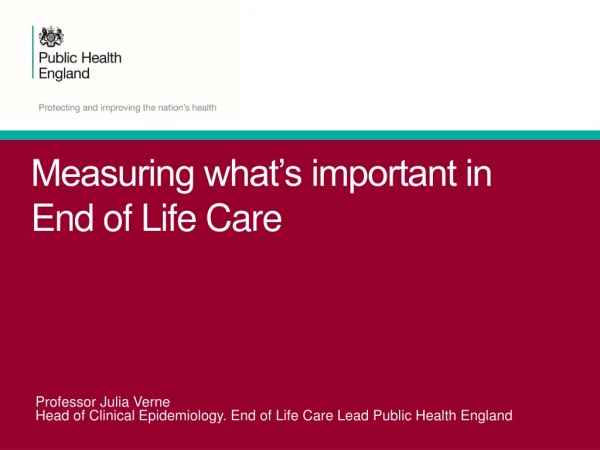 Measuring what’s important in End of Life Care