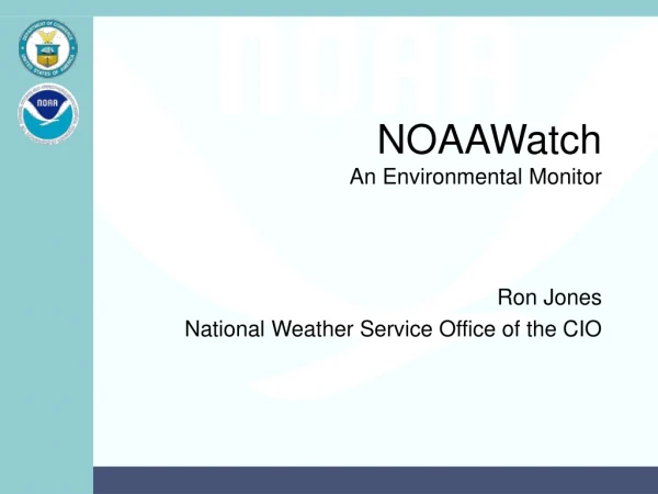 NOAAWatch An Environmental Monitor