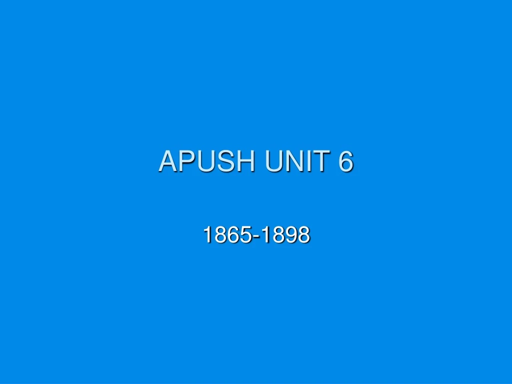 apush unit 6