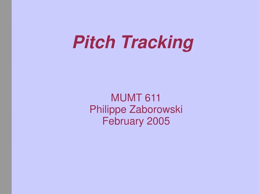 mumt 611 philippe zaborowski february 2005