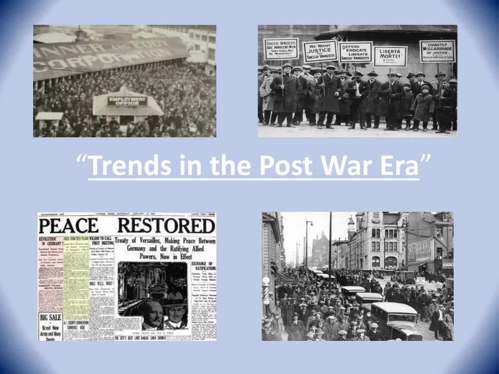trends in the post war era