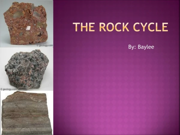 The Rock Cycle