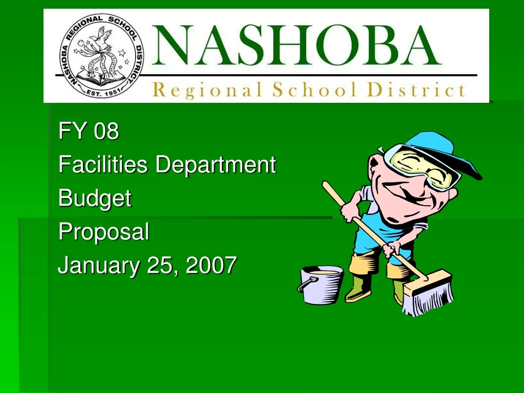 fy 08 facilities department budget proposal january 25 2007