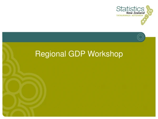 Regional GDP Workshop