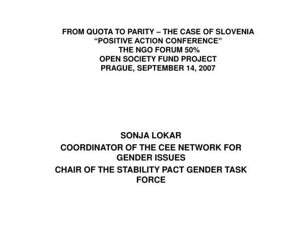 SONJA LOKAR COORDINATOR OF THE CEE NETWORK FOR GENDER ISSUES