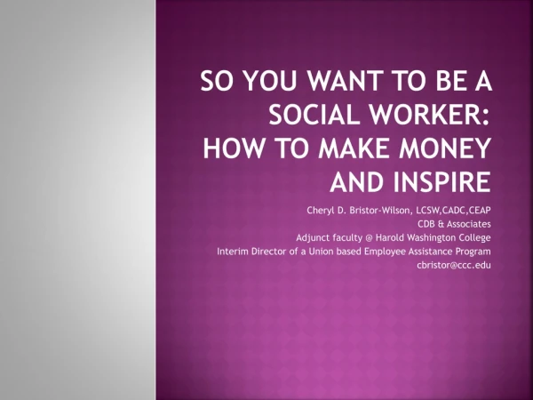 So You Want to be a Social Worker: How to make money and inspire