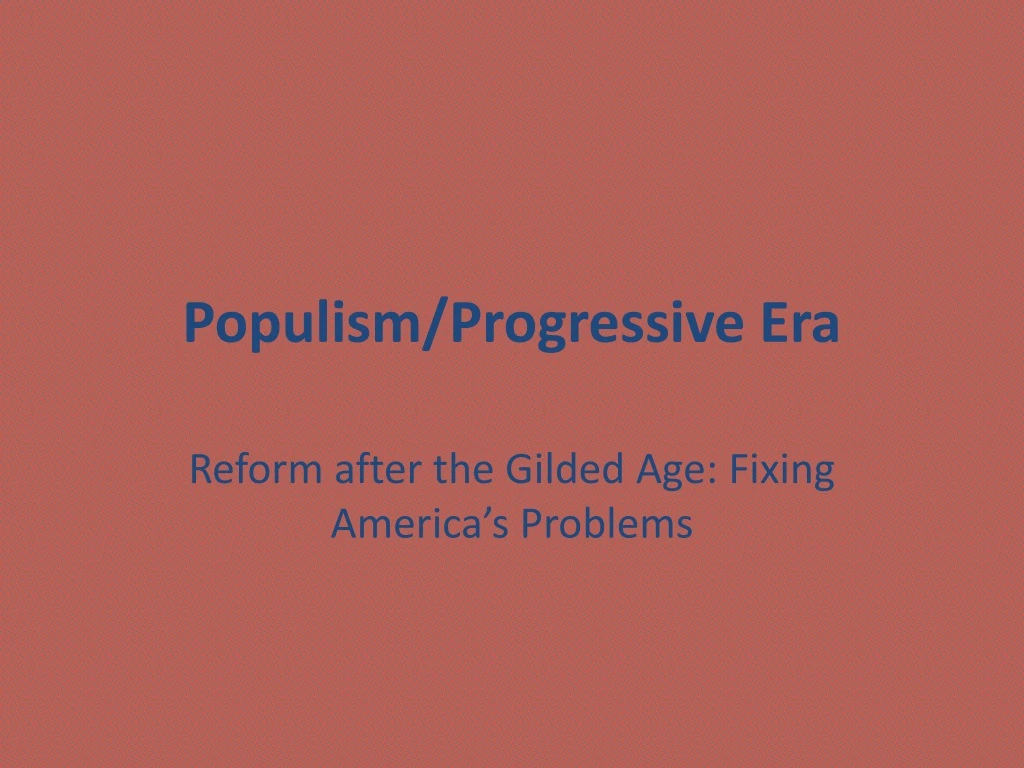 populism progressive era