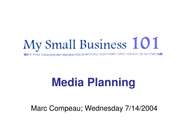 Marc Compeau; Wednesday 7/14/2004