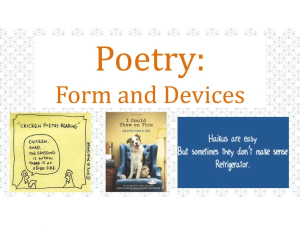 Poetry:  Form and Devices