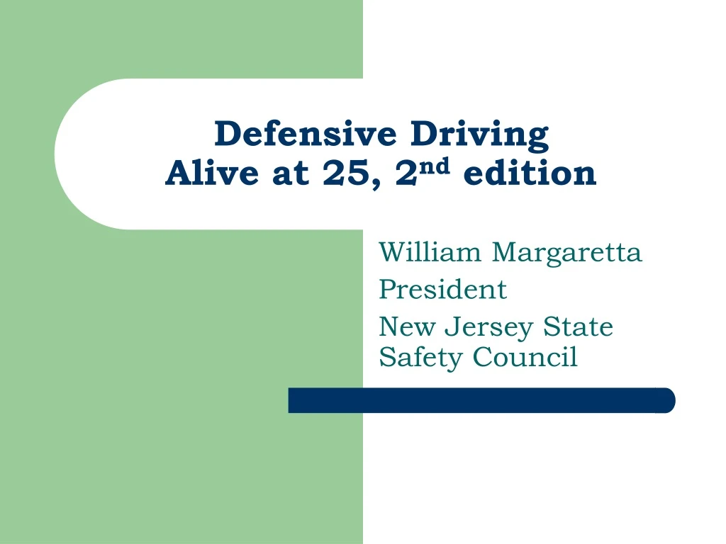 defensive driving alive at 25 2 nd edition