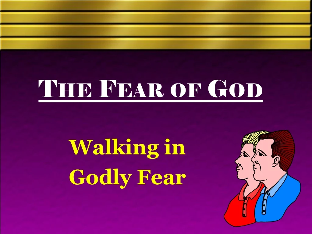 the fear of god