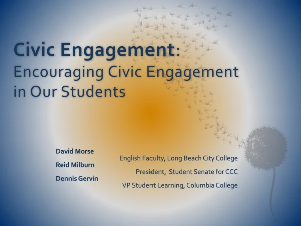 Civic Engagement : Encouraging Civic Engagement in Our Students