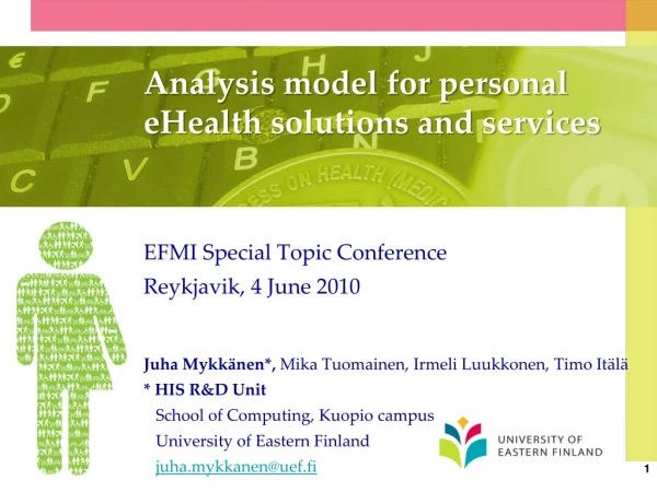 Analysis model for personal  eHealth  solutions and services EFMI Special Topic Conference