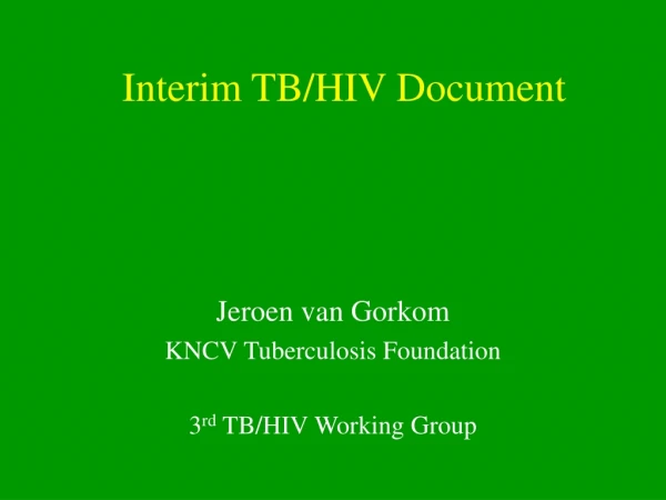 Interim TB/HIV Document